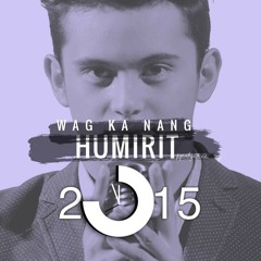 Huwag ka nang humirit by James Reid