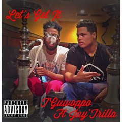 Let's Get It Ft Jay'Trilla