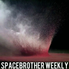 Spacebrother Weekly