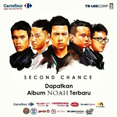 Noah - Langit Tak Mendengar (New Second Chance)