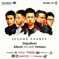 Noah - Dilema Besar (New Second Chance)