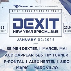 SIRO @ DEXIT - NEW YEAR SPECIAL | WELCOME 2k15 [MS CONNEX | 02.01.15]