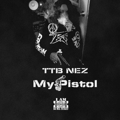 TTBNEZ  - My Pistol