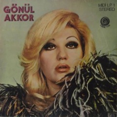 Seni Yakacaklar Gönül Akkor LP