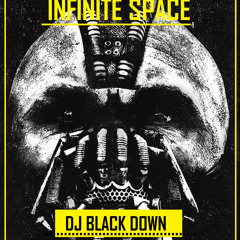 DJ Black Down - Infinite Space