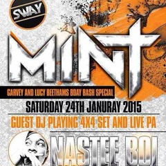 Mint @ Sway - Saturday 24th January (Mixed By Deckstar)
