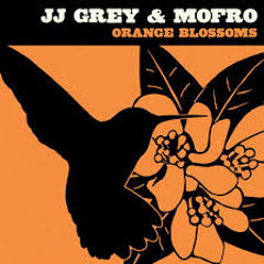 JJ Grey & Mofro - On Fire