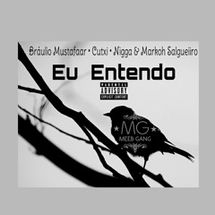 Eu Entendo ( Prod By MG Records )
