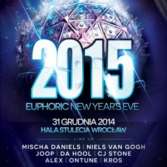 Alex live at EUPHORIC NEW YEAR'S EVE 2014-2015