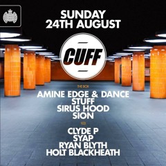 2014.08.24 - Sirus Hood @ CUFF - Ministry Of Sound, London, UK