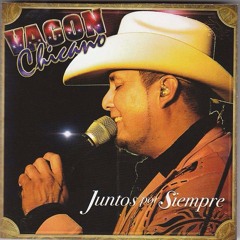Vagon Chicano CD Siempre Juntos Mix 2015 Por DjCrazy Mix