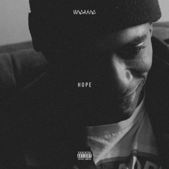 Hope + Fear (prod WNDRKND)