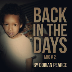 'Back In The Days' Mix Series [free DL]