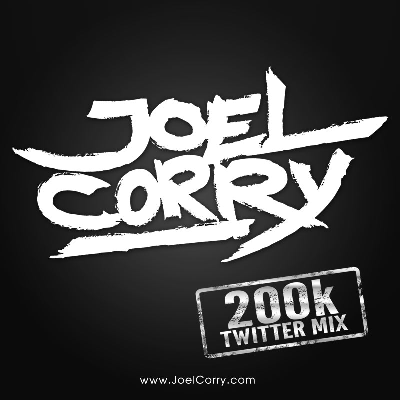 Joel Corry 200K Twitter Mix