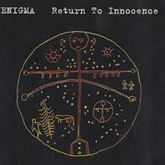 Enigma - Return To Innocence Kushmix