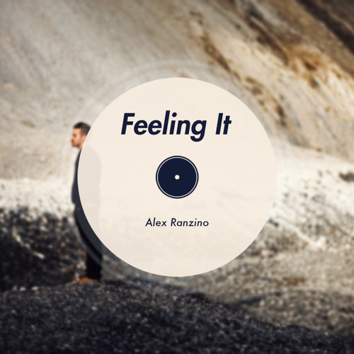 Download Alex Ranzino - Feeling It (Original Mix)