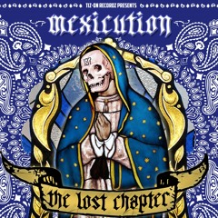 Mexicution - The Lost Chapter (EP) Trailer