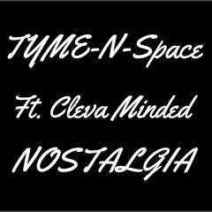 Nostalgia ft. Cleva Minded