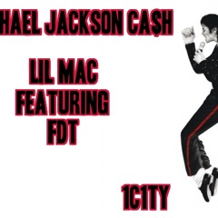 Michael Jackson Ca$h Ft. FDT ( Exclusive )