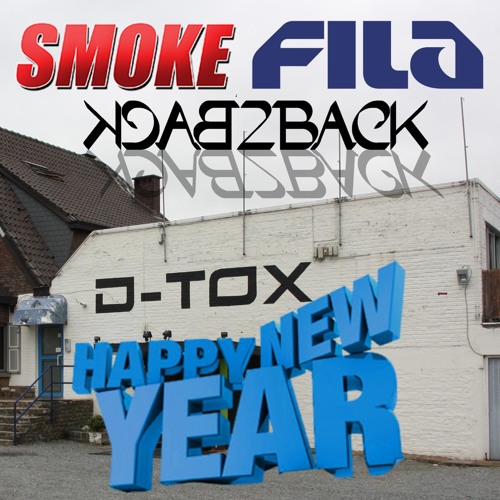 Smoke B2B Fila@D-Tox Newyear 1-01-2015