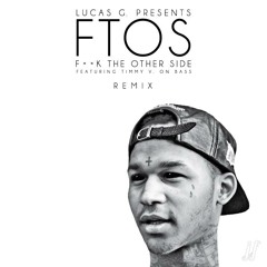 Fredo Santana F**k The Other Side LUCAS G REMIX
