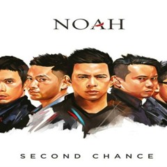 Noah Menunggumu(New) Album- Second Chance(2015)