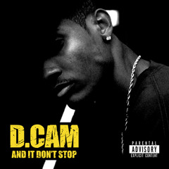 And It Don't Stop (Prod. By D.CAM)