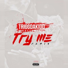 TRY ME remix