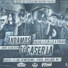 Pacho & Cirilo Ft. Pusho y Varios Artistas - Andamos De Casería (Official Remix)