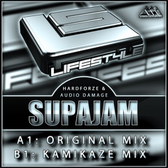 [LIFESTYLE018] Supajam (Kamikaze Mix) - Hardforze & Audio Damage