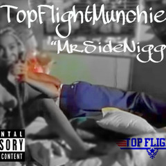Munchie Makk - Mr Side Nigga