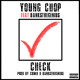 on Young Chop Ft BanksTheGenius - CHECK (Prod By CBMix Of ChopSquad)