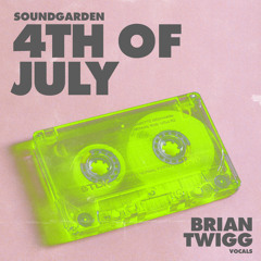 Soundgarden - 4th Of July