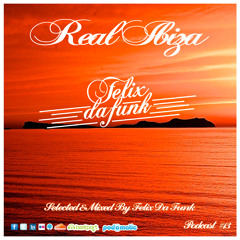 Real Ibiza #13 By Felix Da Funk