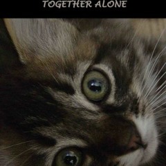 Together Alone
