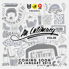 An Intimacy Vol. 5 (23 Januari 2014)