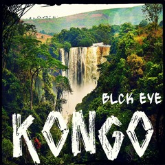 BLCK EYE - Kongo (Original Mix) FREE DL!