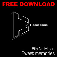 Billy No Mates - Sweet Memories - HC recordings free 320 download