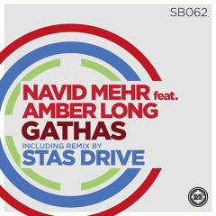 SB062 | Navid Mehr Feat. Amber Long 'Gathas' (Original Mix)