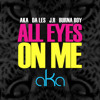 Aka All Eyes On Me Ft Burna Boy Da Les Jr Intro Dj Scarlos Mp3
