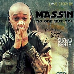 Massin - "No One But You"