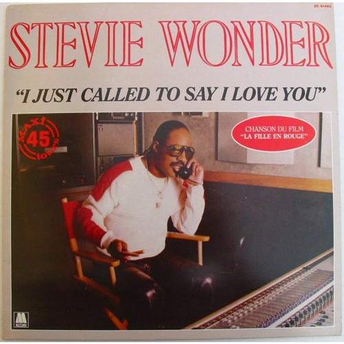 I Just Called To Say I Love You - Stevie Wonder