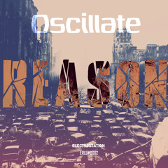 Oscillate - Reason Full