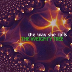 The Way She Calls