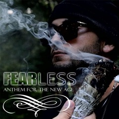 Fear Less: Anthem for the New Age