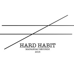 Hard Habit