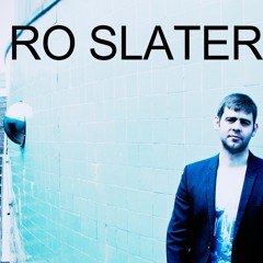 Ro Slater - Somebody Tell Me