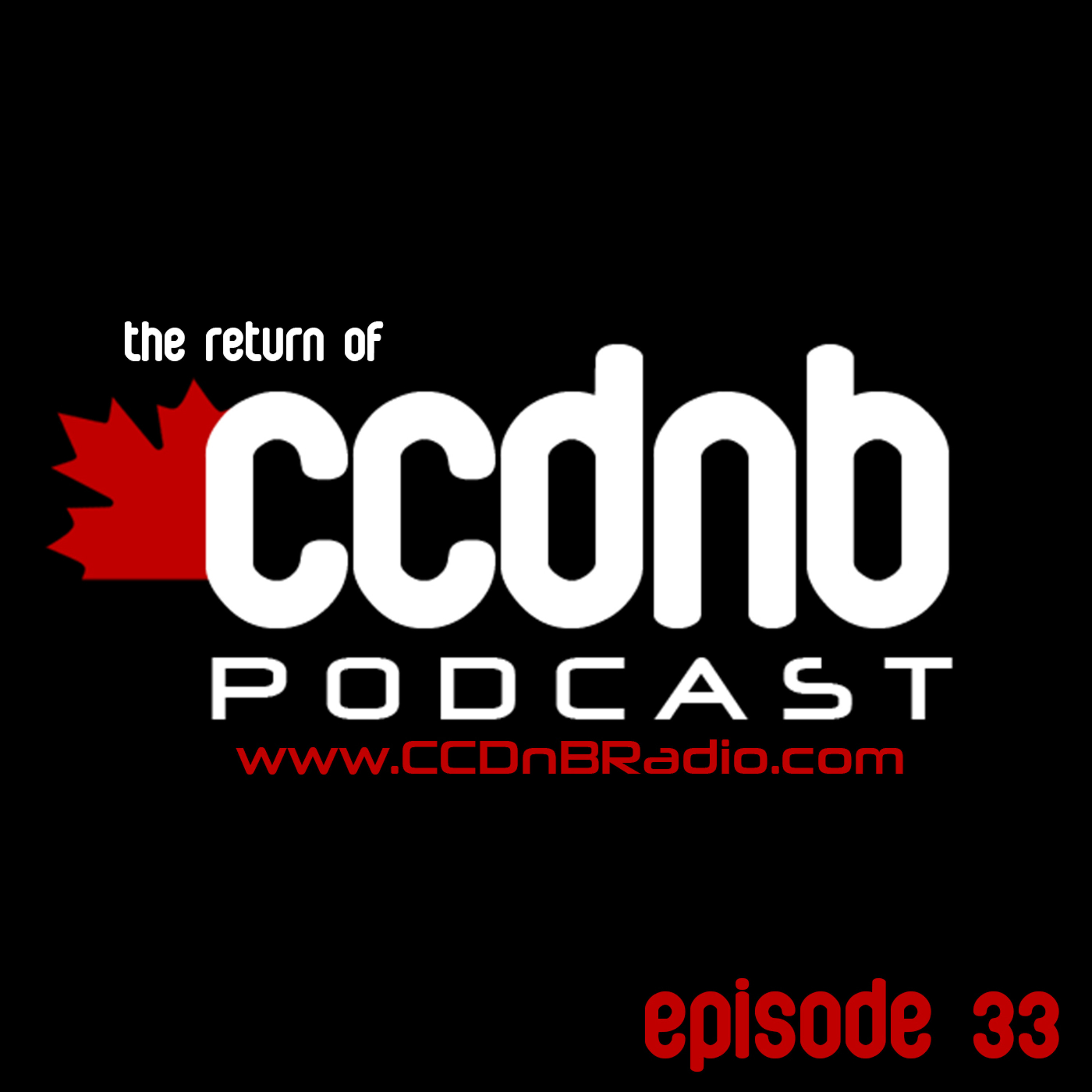CCDNB 033 – The Return Of CCDNB