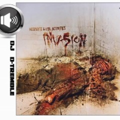 Neophyte & Evil Activities - Fuck That (D - Tremble Rmx)