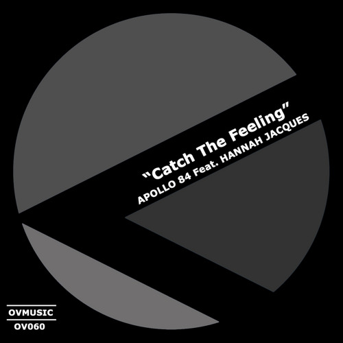 Apollo 84 feat. Hannah Jacques - Catch The Feeling